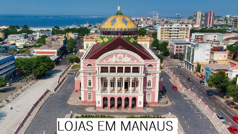 Lojas em Manaus: Guia Completo Para Comprar Tudo o Que Precisa