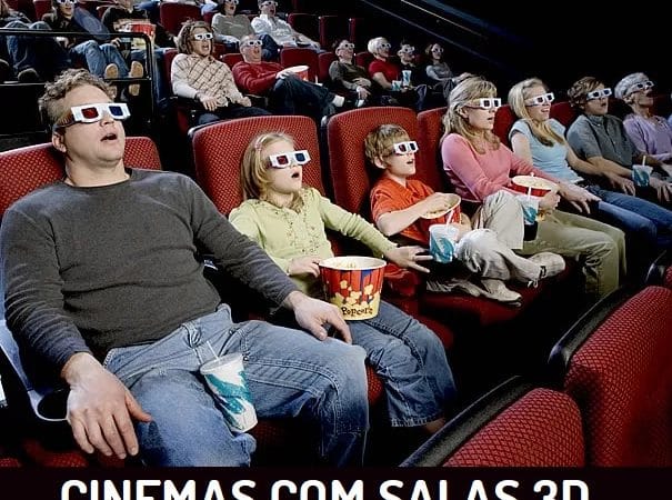CINEMAS COM SALAS 3D: O Encanto do Cinema